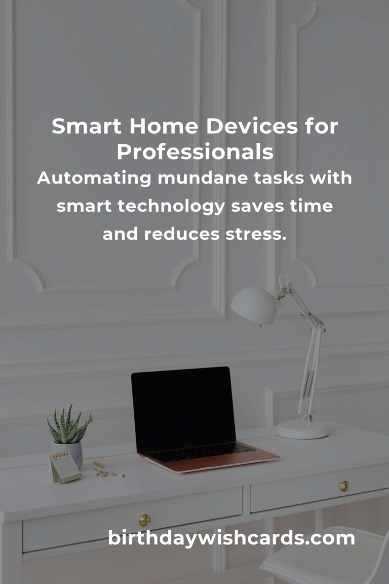 Smart Home Devices: Transforming the Lives of Busy Professionals