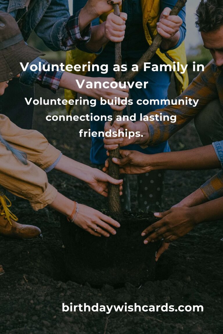Start Volunteering in Vancouver: A Heartfelt Guide for Parents