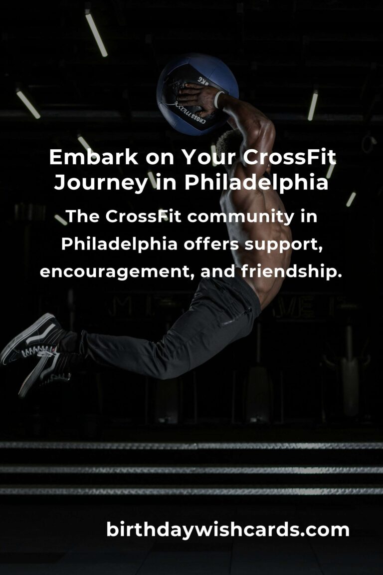 Starting CrossFit in Philadelphia: Your Journey to Fitness and Community