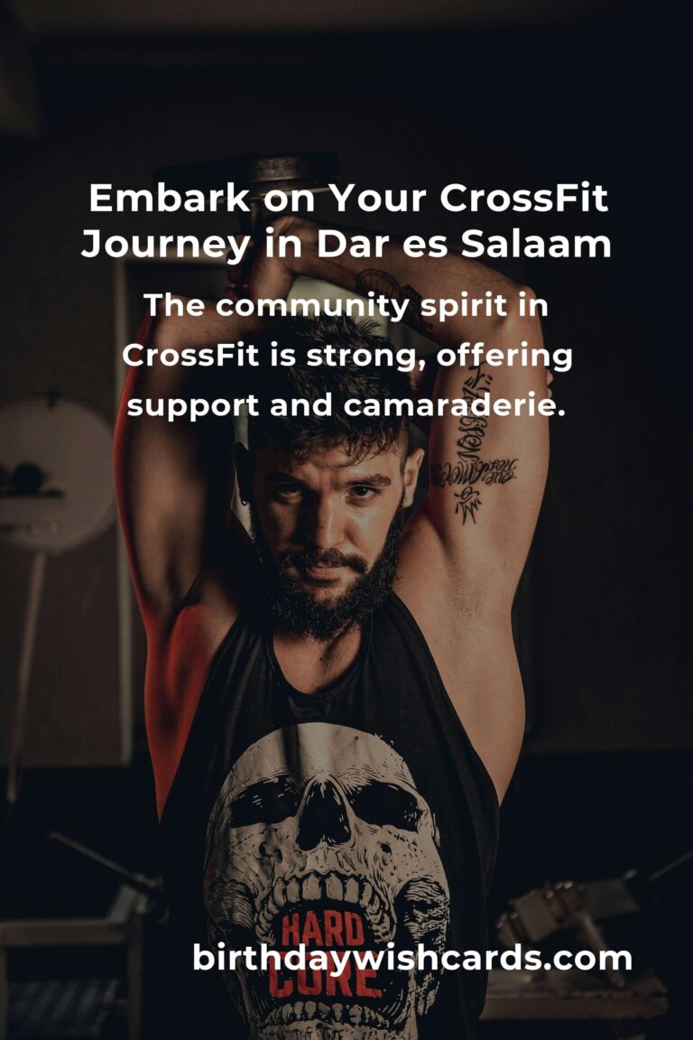 Starting Your CrossFit Journey in Dar es Salaam: A Beginner's Guide to Transformation and Community