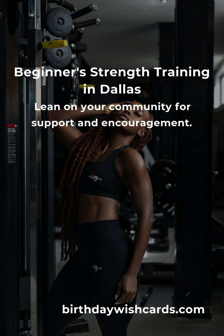 Strength Training in Dallas: Your Heartfelt Beginner’s Guide to Building a Stronger You