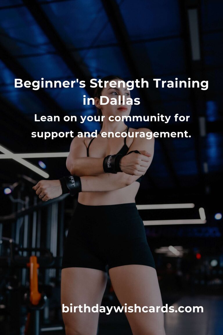 Strength Training in Dallas: Your Heartfelt Beginner's Guide to Building a Stronger You