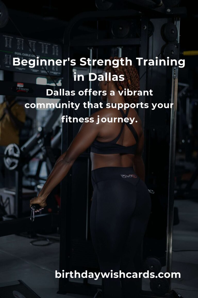 Strength Training in Dallas: Your Heartfelt Beginner's Guide to Building a Stronger You