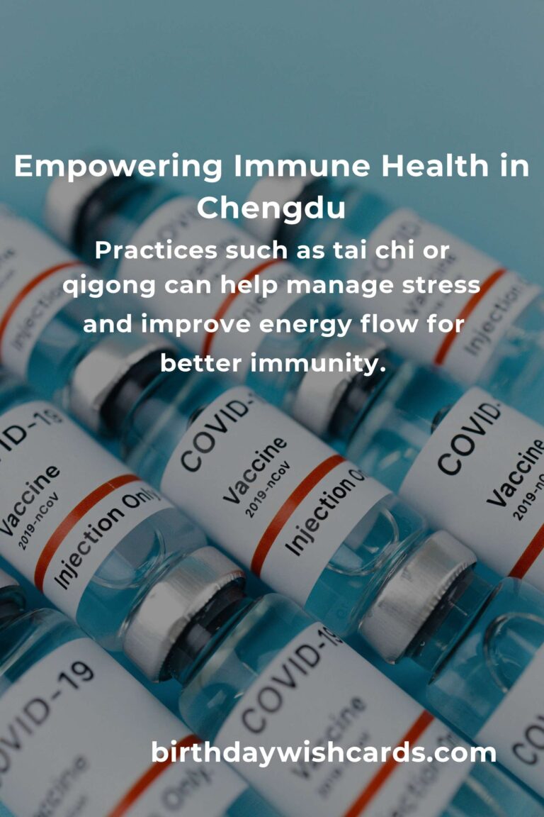 Strengthening Your Immune System in Chengdu: Daily Habits for a Healthier Life