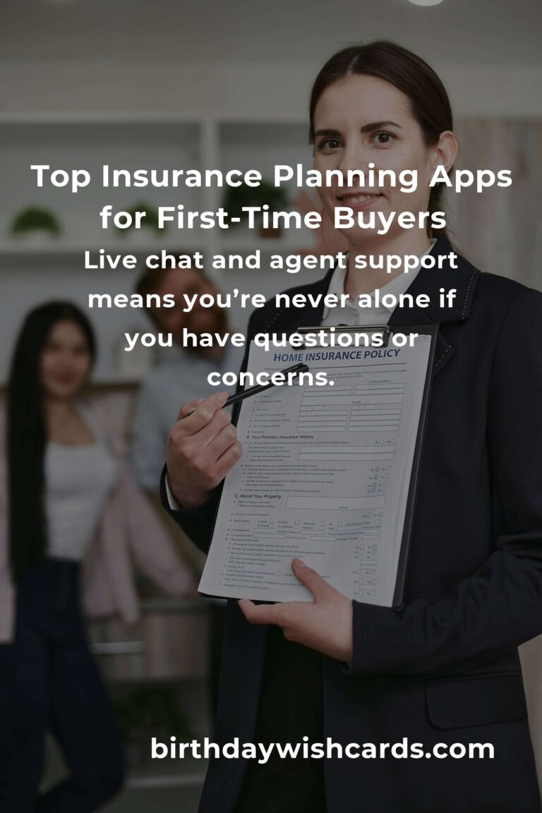 The 7 Best Insurance Planning Apps for First-Time Buyers: Secure Your Future with Confidence