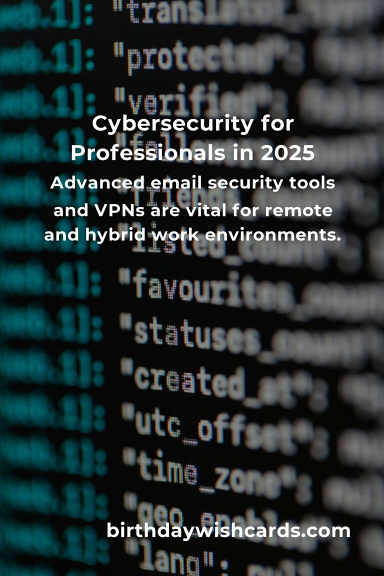 The Best Cybersecurity for Professionals in 2025: Protecting Your Future in a Digital World