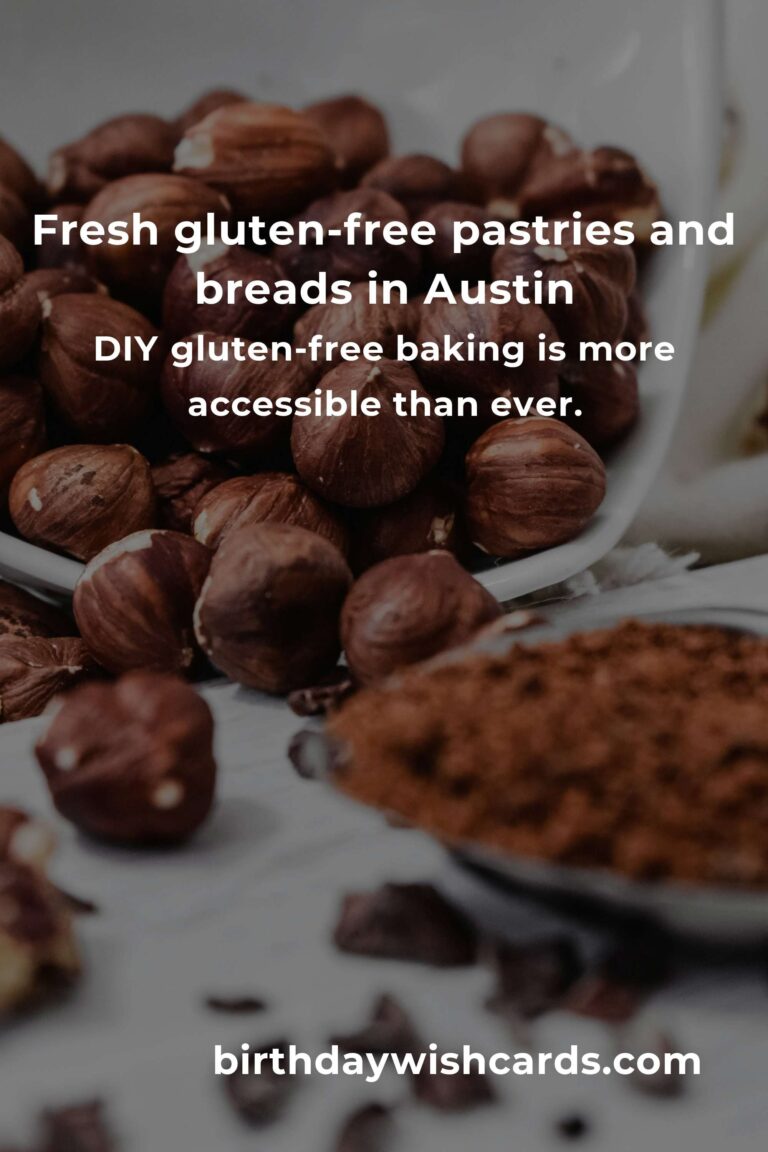 The Best Gluten-Free Baking in Austin for 2025: Savor Every Bite Without Compromise