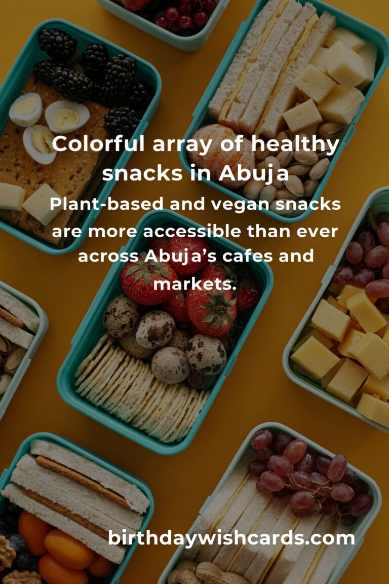 The Best Healthy Snacks in Abuja for 2025: Where Wellness Meets Flavor