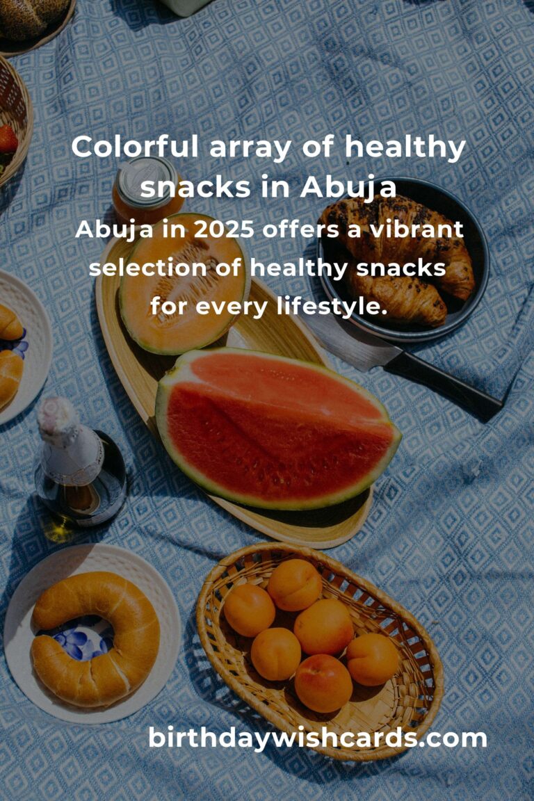 The Best Healthy Snacks in Abuja for 2025: Where Wellness Meets Flavor