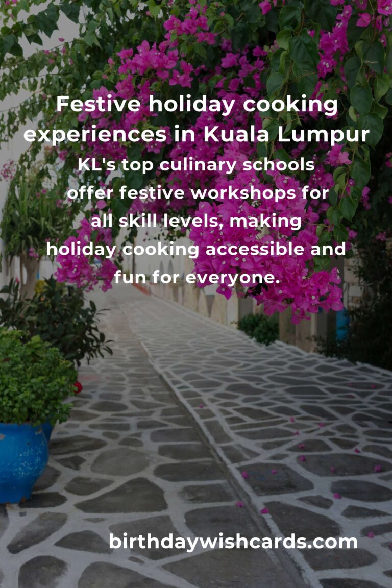 The Best Holiday Cooking Experiences in Kuala Lumpur for 2025: Savor the Season Like a Local