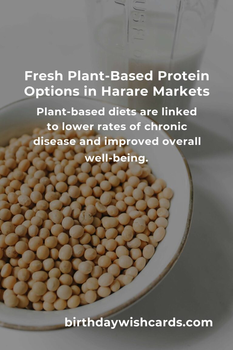 The Best Plant-Based Protein in Harare for 2025: Nourishing Your Body and the Planet