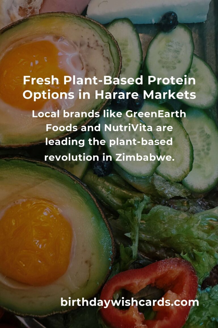 The Best Plant-Based Protein in Harare for 2025: Nourishing Your Body and the Planet