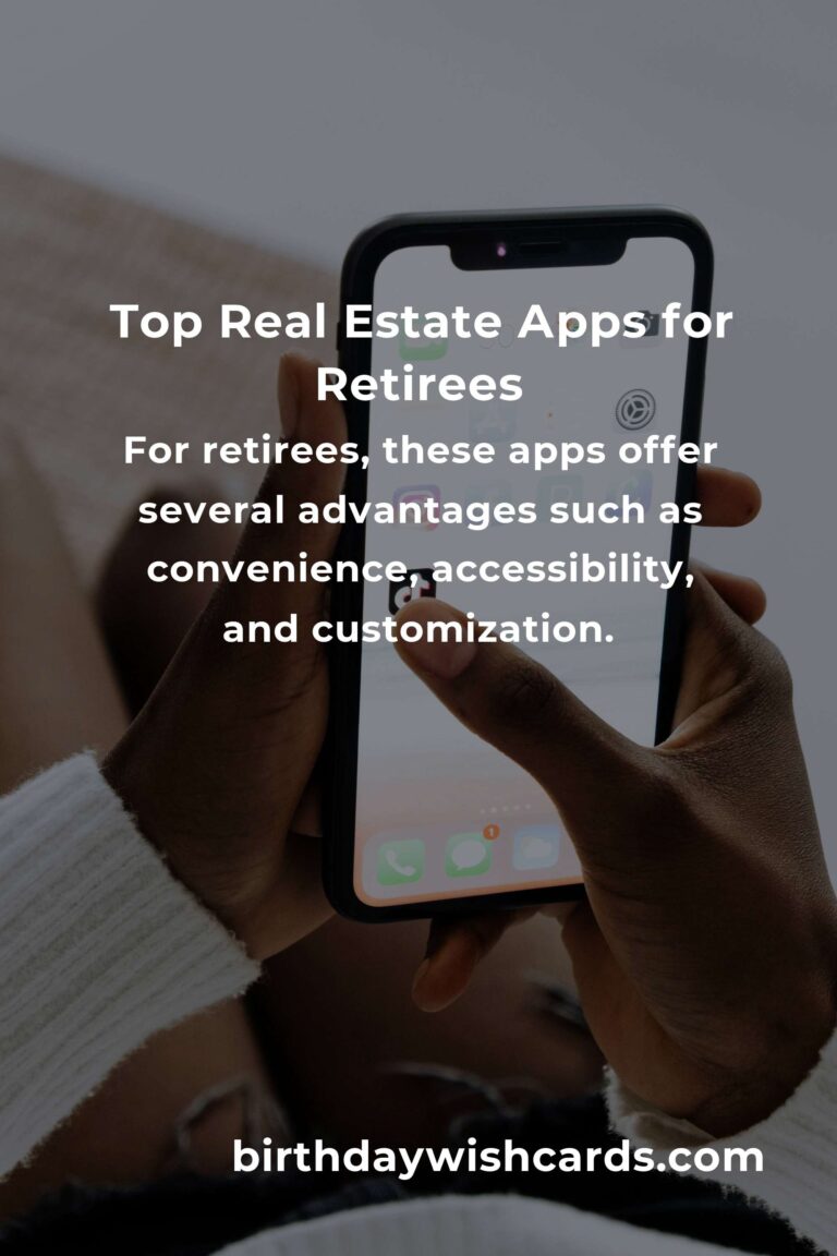 The Best Real Estate Apps for Retirees: Simplifying Your Property Search