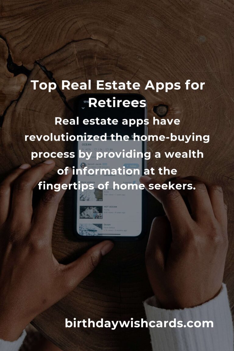 The Best Real Estate Apps for Retirees: Simplifying Your Property Search