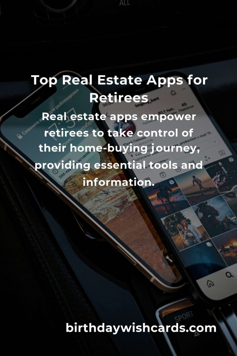 The Best Real Estate Apps for Retirees: Simplifying Your Property Search