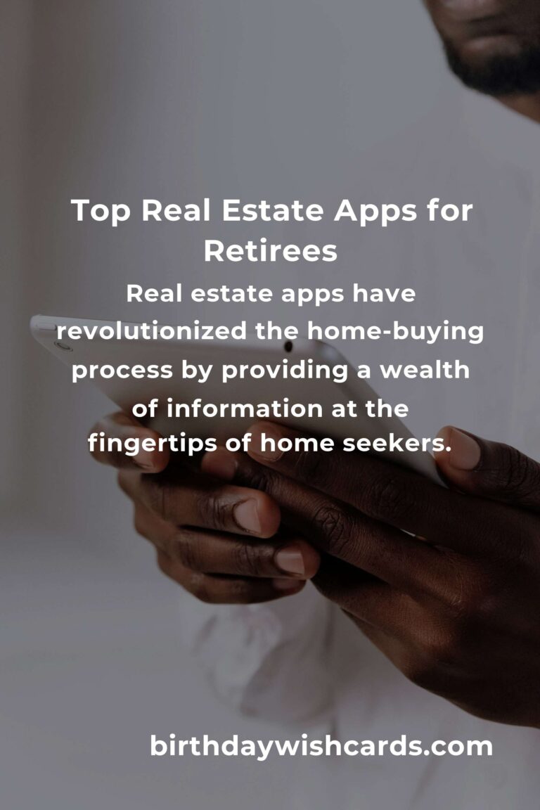The Best Real Estate Apps for Retirees: Simplifying Your Property Search