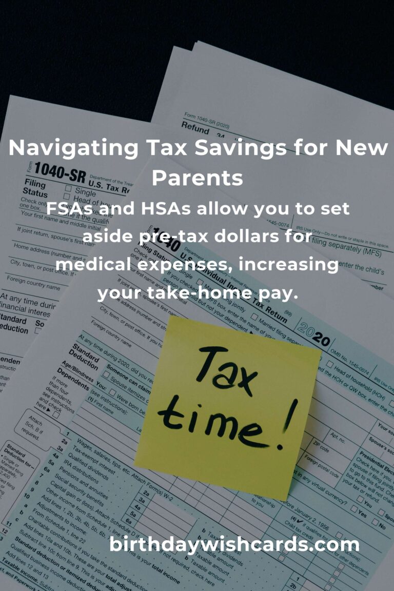 The Complete Guide to Tax Savings for New Parents: Ease Your Financial Journey