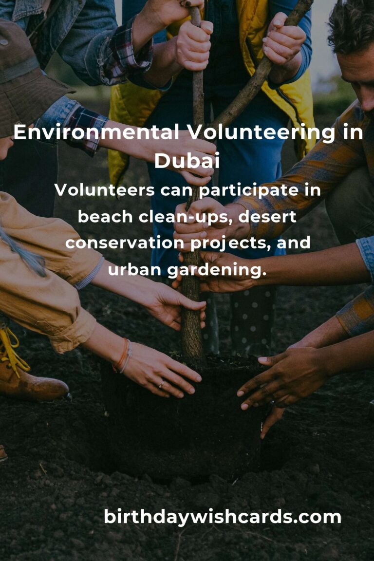 The Future of Environmental Volunteering in Dubai: Opportunities and Impact for 2025
