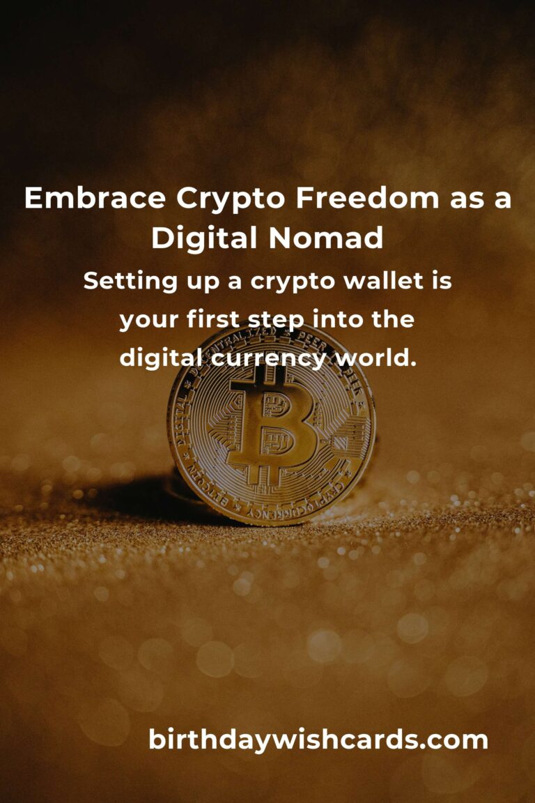 The Heartfelt Guide to Cryptocurrency for Digital Nomads: Navigating the Future of Money