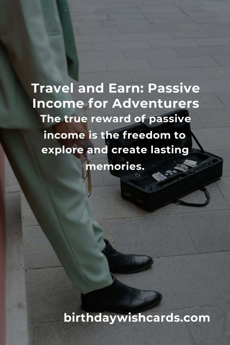 The Heartfelt Journey to Passive Income for Passionate Budget Travelers
