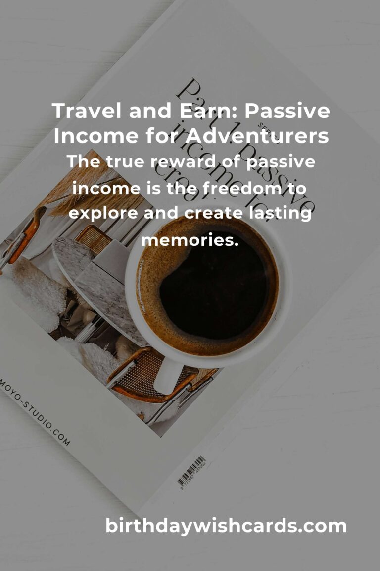 The Heartfelt Journey to Passive Income for Passionate Budget Travelers