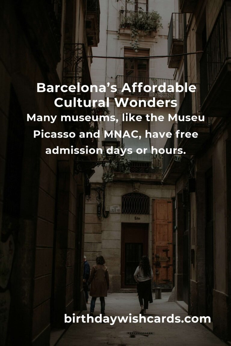 The Ultimate Budget Guide to Exploring Barcelona’s Cultural Gems