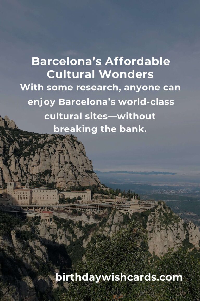 The Ultimate Budget Guide to Exploring Barcelona’s Cultural Gems