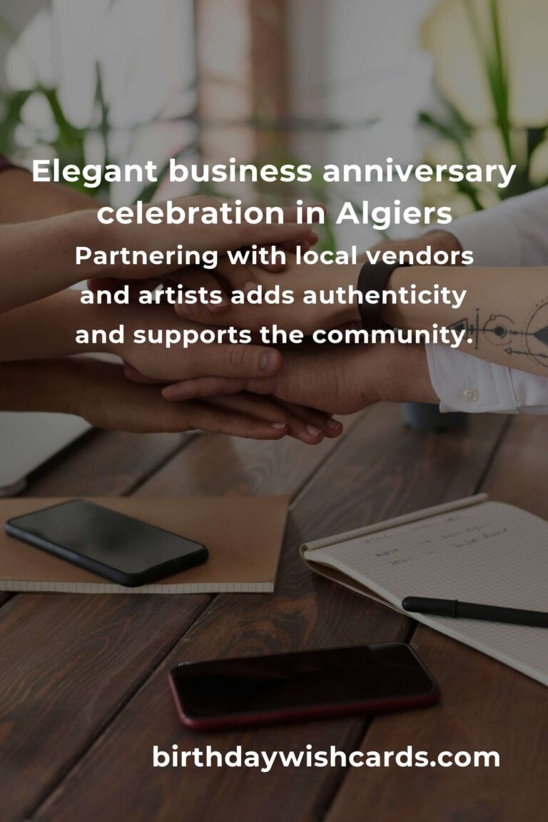 The Ultimate Business Anniversary Planning Guide in Algiers: Celebrate Success, Build Legacy