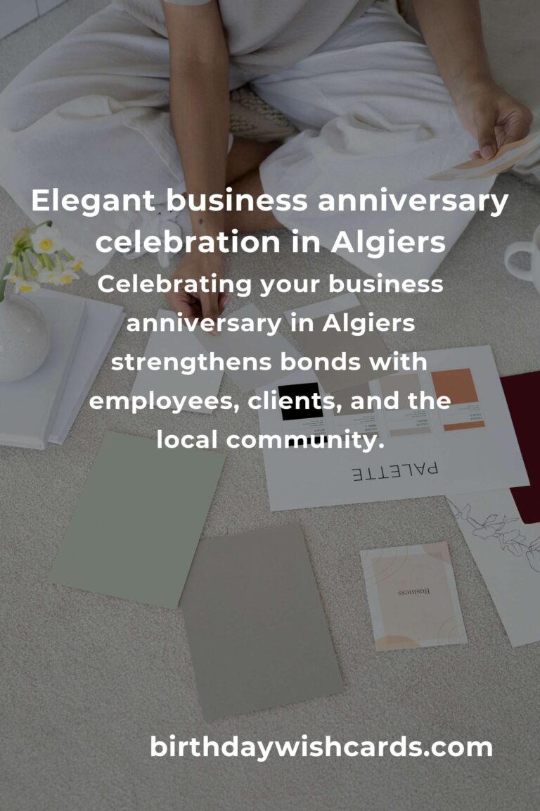 The Ultimate Business Anniversary Planning Guide in Algiers: Celebrate Success, Build Legacy