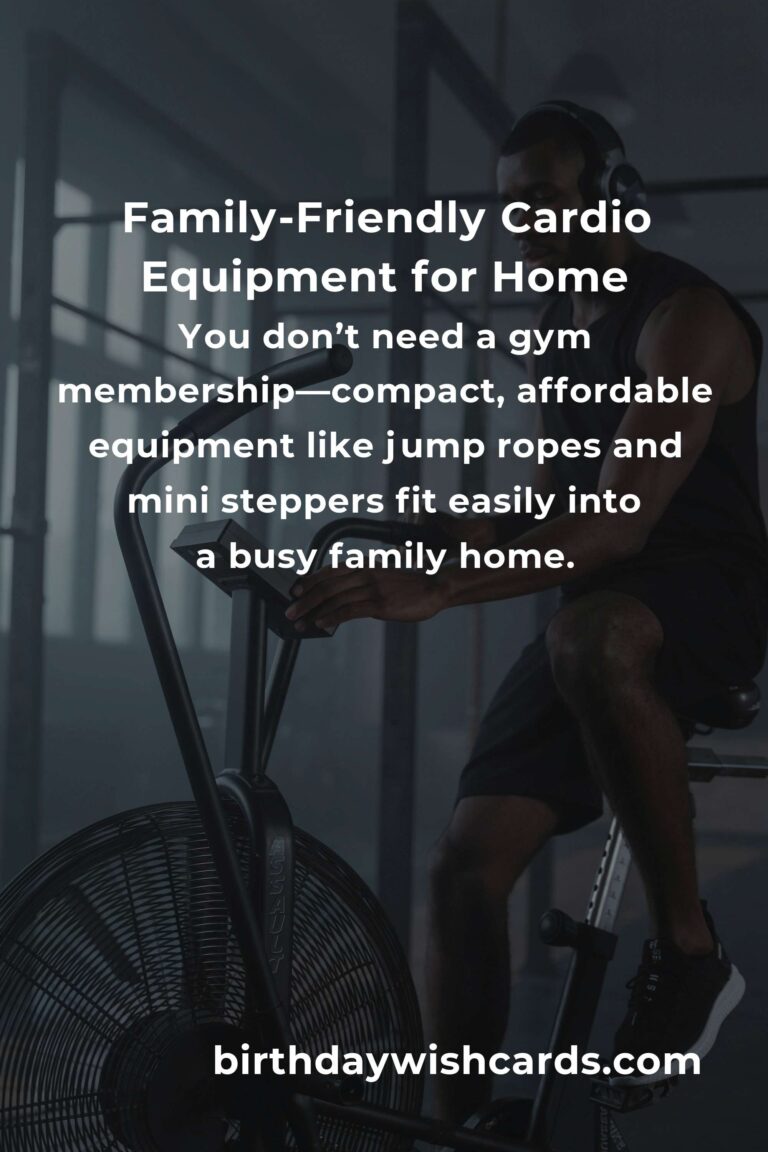The Ultimate Cardio Workouts Equipment Guide for Busy Parents: Stay Fit, Save Time, and Set an Example