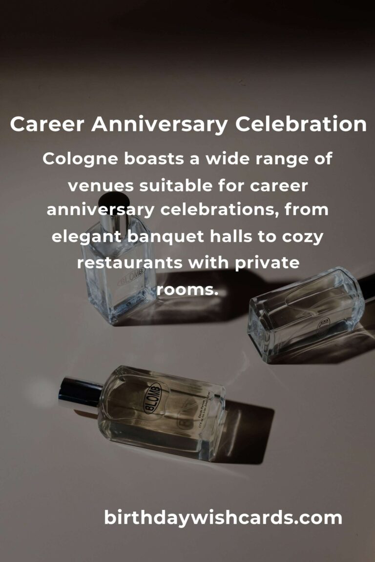 The Ultimate Career Anniversary Planning Guide in Cologne