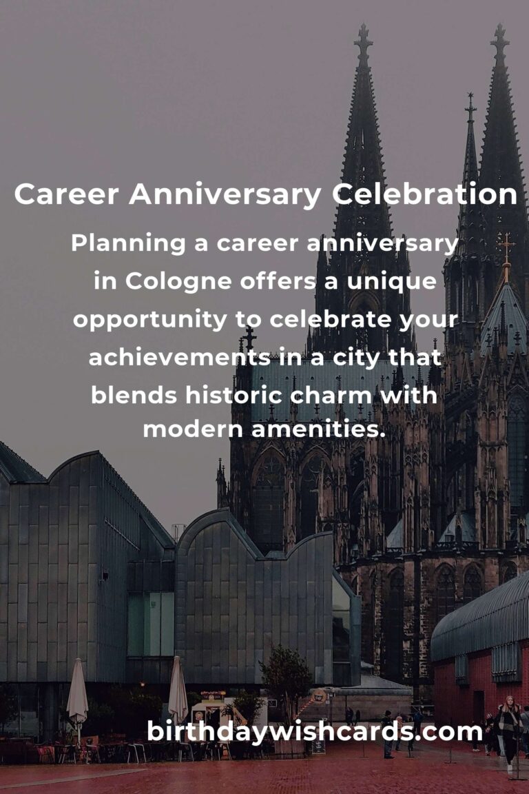 The Ultimate Career Anniversary Planning Guide in Cologne