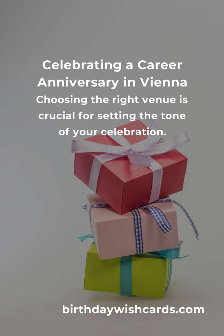 The Ultimate Career Anniversary Planning Guide in Vienna