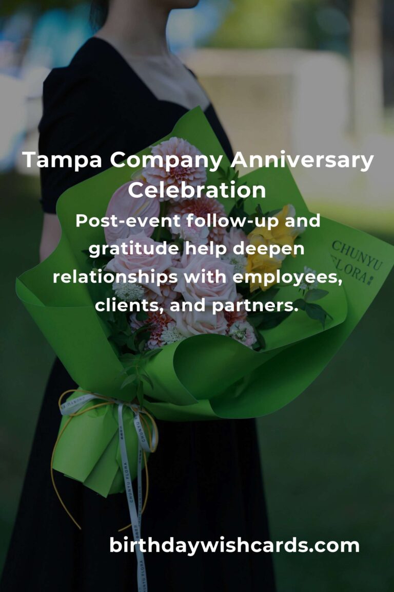 The Ultimate Company Anniversary Planning Guide in Tampa: Celebrate Your Milestone in Style!