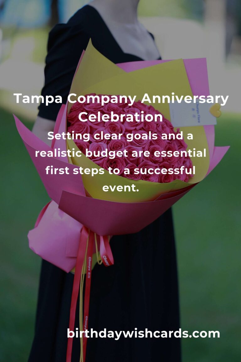 The Ultimate Company Anniversary Planning Guide in Tampa: Celebrate Your Milestone in Style!