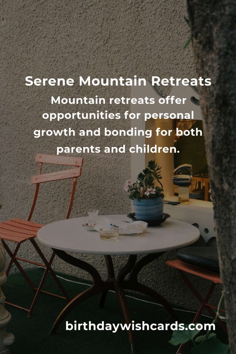 The Ultimate Guide to Mountain Retreats for Single Parents in 2025