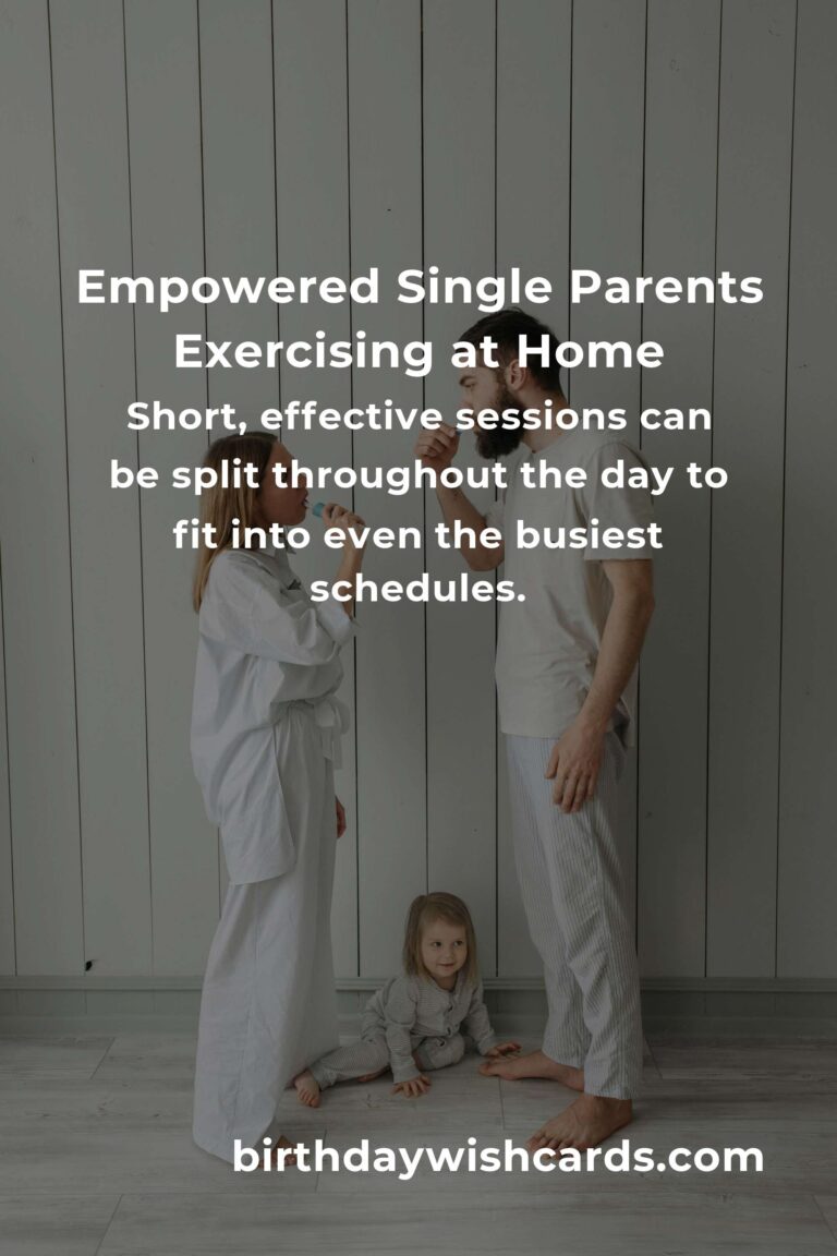 The Ultimate Home Workout Routine for Single Parents: Fitness on Your Terms