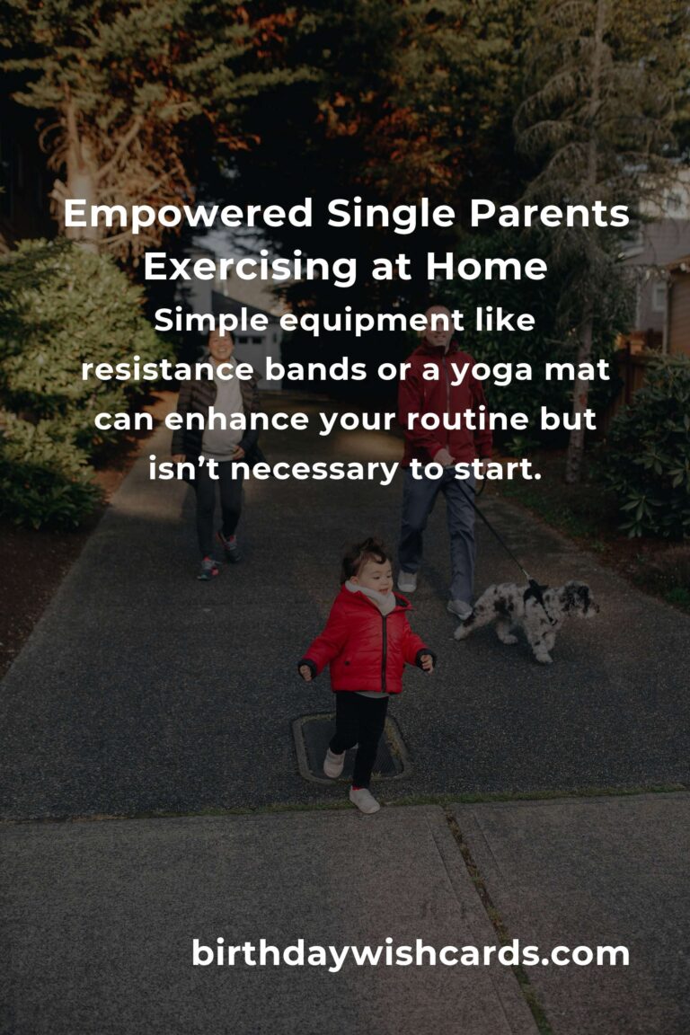 The Ultimate Home Workout Routine for Single Parents: Fitness on Your Terms