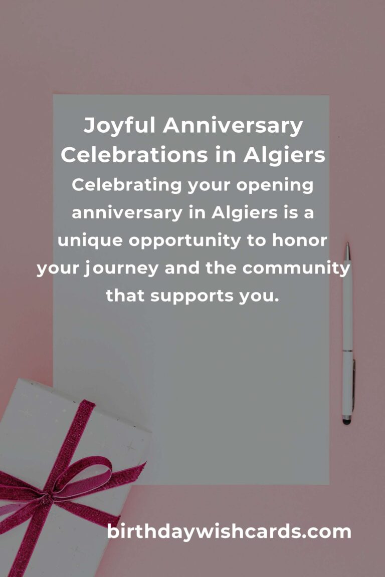 The Ultimate Opening Anniversary Planning Guide in Algiers: Celebrate Your Milestone with Heart and Style