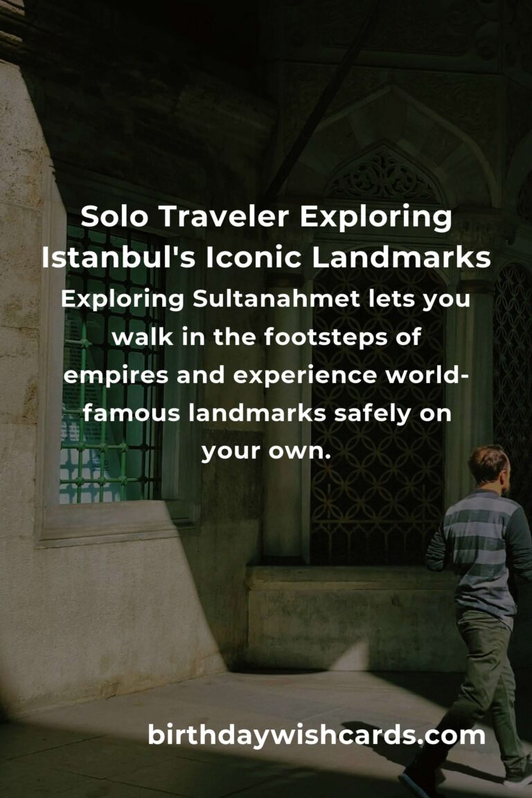 Top 10 Solo Travel Destinations to Visit in Istanbul: Your Ultimate Guide to Exploring Alone