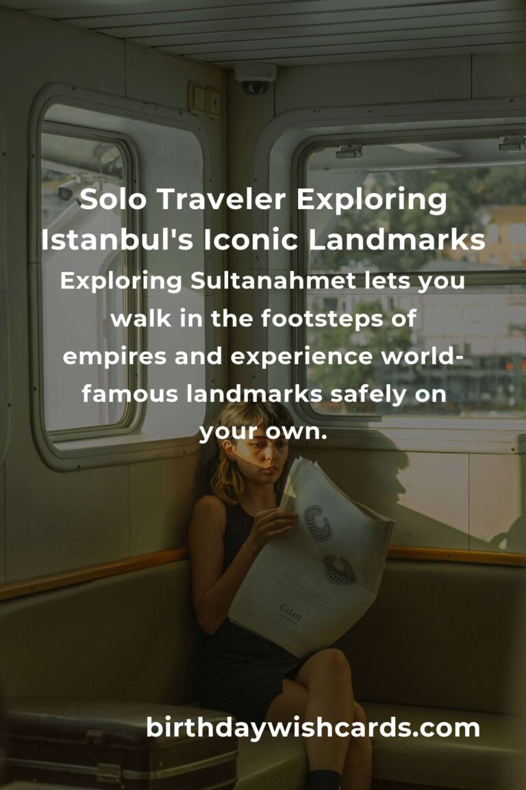 Top 10 Solo Travel Destinations to Visit in Istanbul: Your Ultimate Guide to Exploring Alone