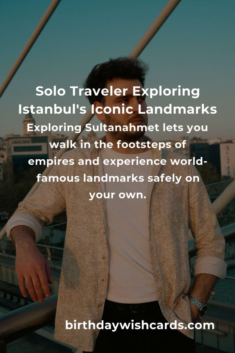 Top 10 Solo Travel Destinations to Visit in Istanbul: Your Ultimate Guide to Exploring Alone
