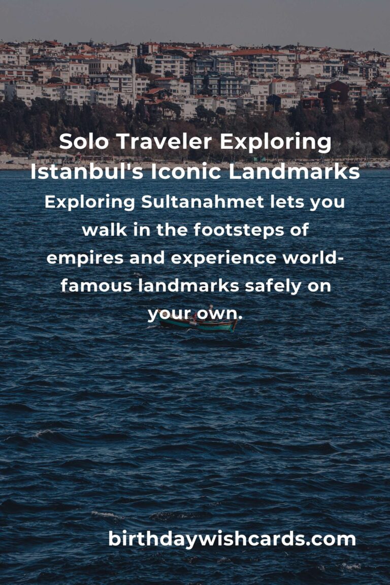 Top 10 Solo Travel Destinations to Visit in Istanbul: Your Ultimate Guide to Exploring Alone