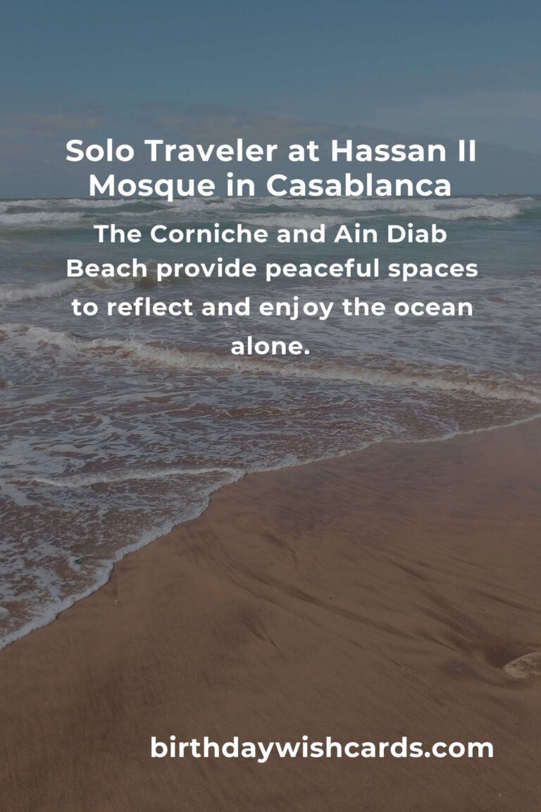 Top 27 Solo Travel Places to Visit in Casablanca: A Journey of Discovery and Empowerment