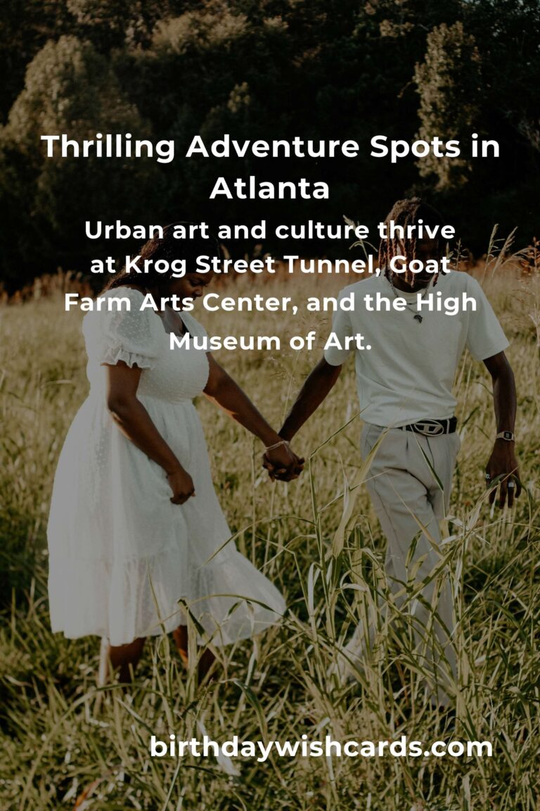 Top 28 Adventure Spots to Visit in Atlanta: Unleash Your Inner Explorer