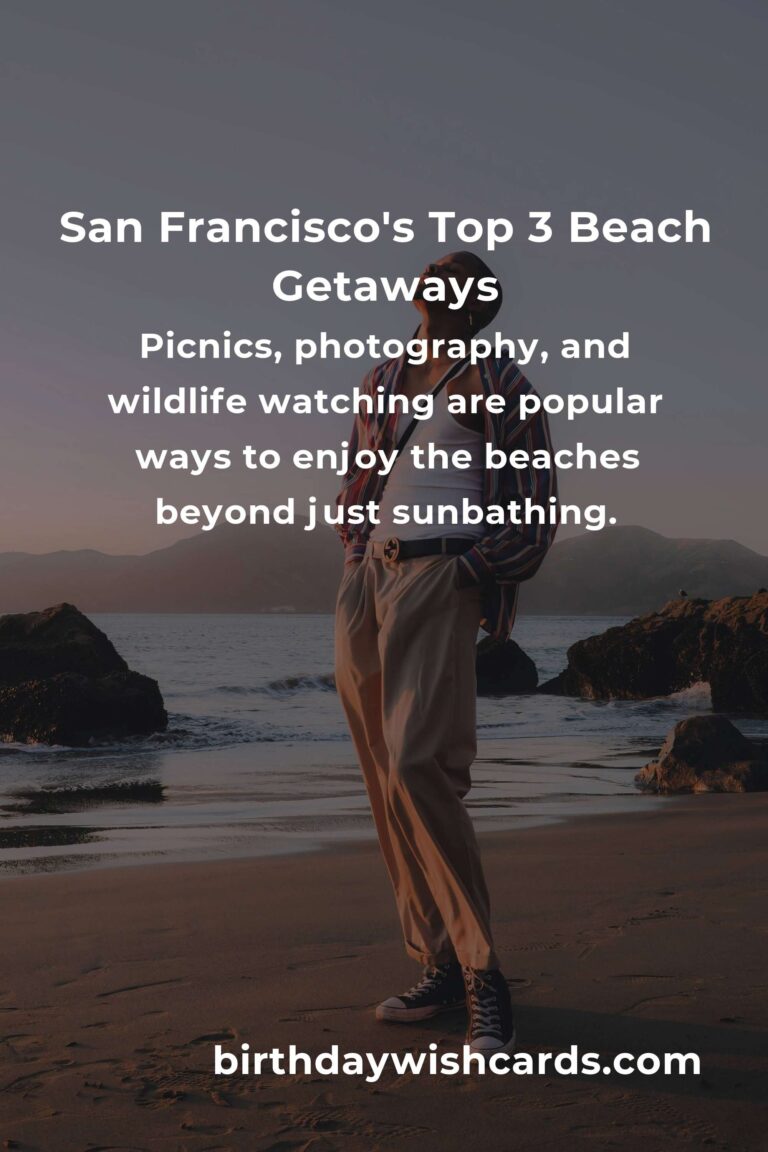 Top 3 Beach Vacations to Visit in San Francisco: Discover Coastal Magic Close to Home