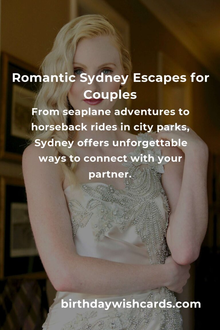 Top 33 Romantic Getaways to Visit in Sydney: Where Love Blooms in Every Corner