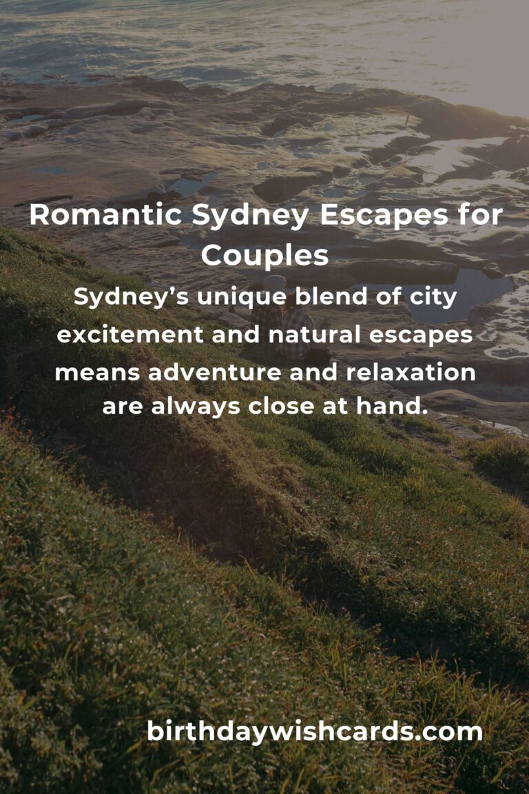 Top 33 Romantic Getaways to Visit in Sydney: Where Love Blooms in Every Corner