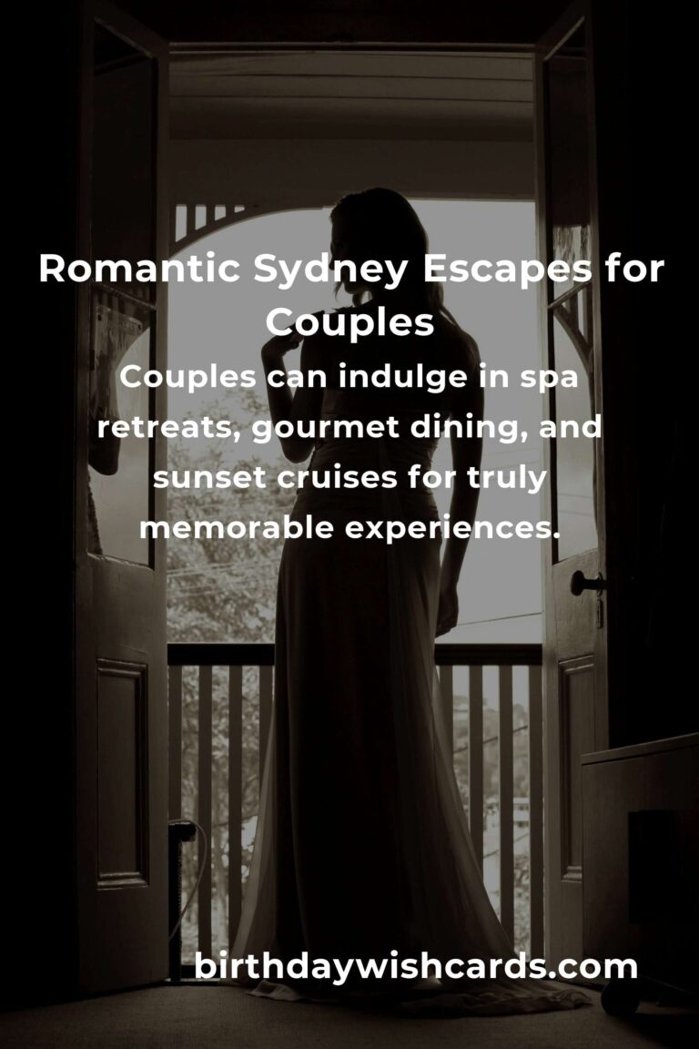 Top 33 Romantic Getaways to Visit in Sydney: Where Love Blooms in Every Corner