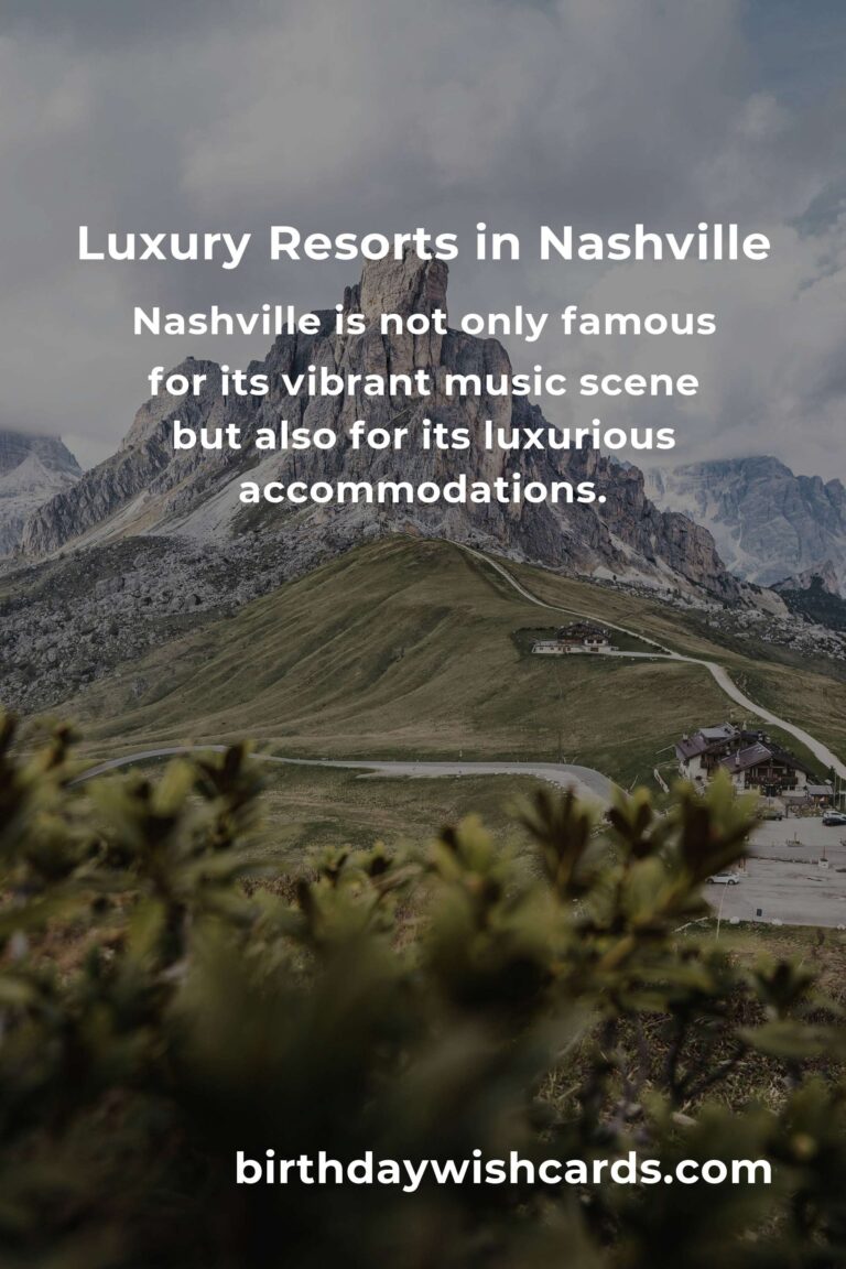 Top 39 Luxury Resorts to Visit in Nashville for an Unforgettable Experience